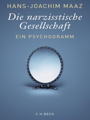 cover image of Die narzisstische Gesellschaft